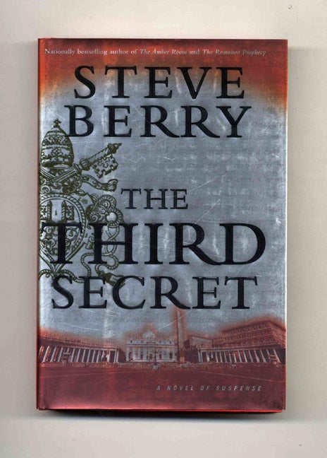Book #25156 The Third Secret: A Novel - 1st Edition/1st Printing. Steve Berry.