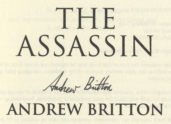 Book #25166 The Assassin - 1st Edition/1st Printing. Andrew Britton.