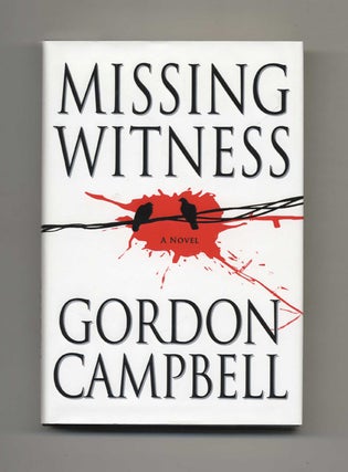 Missing Witness - 1st Edition/1st Printing. Gordon Campbell.