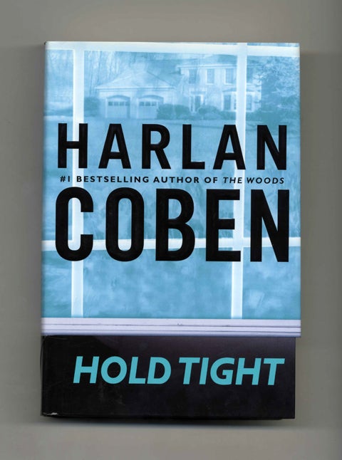 Book #25205 Hold Tight - 1st Edition/1st Printing. Harlan Coben.