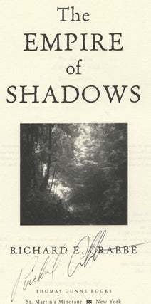 The Empire of Shadows -1st Edition/1st Printing. Richard E. Crabbe.