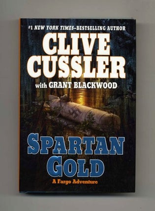 Spartan Gold - 1st Edition/1st Printing. Clive Cussler, Grant.