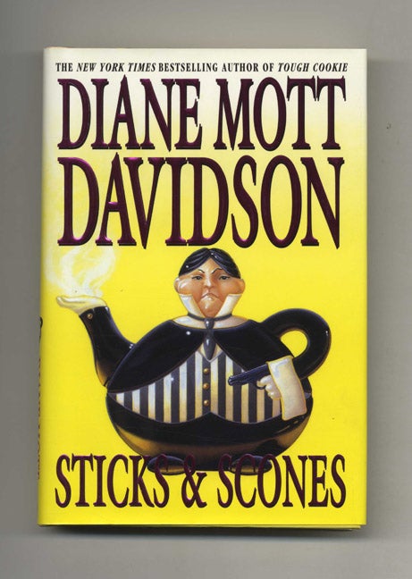 Book #25298 Sticks & Scones - 1st Edition/1st Printing. Diane Mott Davidson.