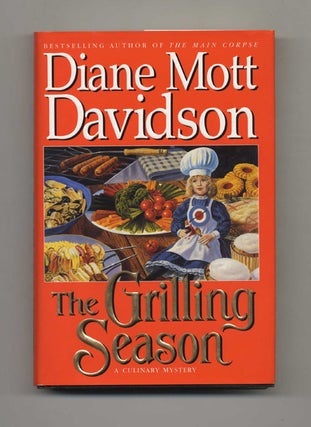 The Grilling Season - 1st Edition/1st Printing. Diane Mott Davidson.