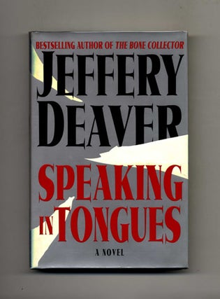 Speaking in Tongues - 1st Edition/1st Printing. Jeffery Deaver.