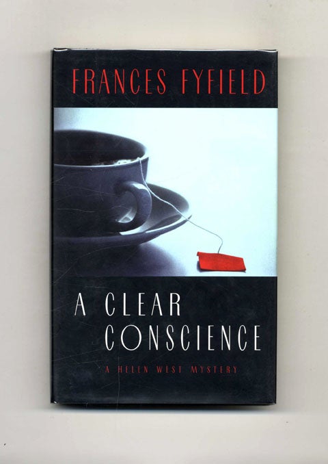 A Clear Conscience - 1st US Edition/1st Printing. Frances Fyfield.