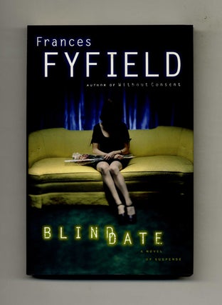 Blind Date - 1st US Edition/1st Printing. Frances Fyfield.
