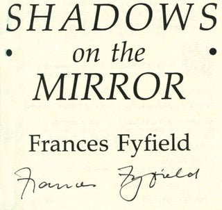 Shadows on the Mirror -1st Edition/1st Printing
