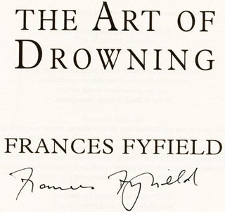 The Art Of Drowning - 1st Edition/1st Impression