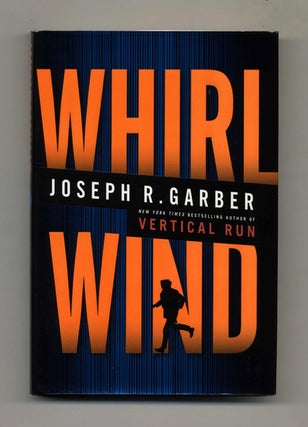 Book #25424 Whirlwind: A Novel - 1st Edition/1st Printing. Joseph R. Garber