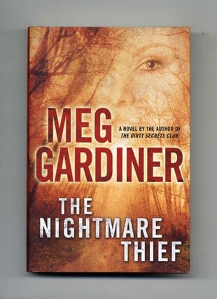 The Nightmare Thief - 1st Edition/1st Printing. Meg Gardiner.