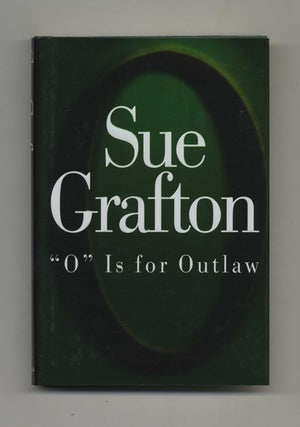 Book #25459 O is for Outlaw - 1st Edition/1st Printing. Sue Grafton