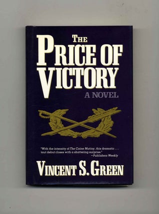 Book #25469 The Price of Victory: A Novel - 1st Edition/1st Printing. Vincent Green