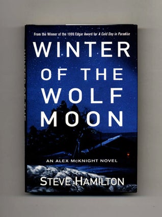Winter of the Wolf Moon -1st Edition/1st Printing. Steve Hamilton.