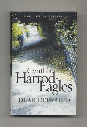Book #25498 Dear Departed - 1st Edition/1st Impression. Cynthia Harrod-Eagles
