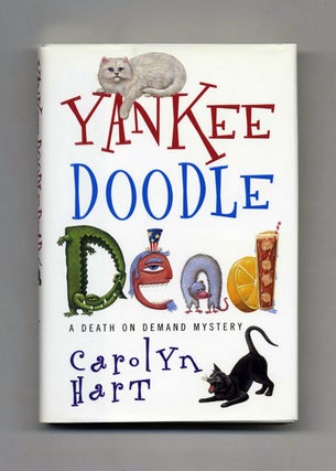 Yankee Doodle Dead - 1st Edition/1st Printing. Carolyn Hart.