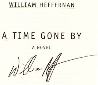 A Time Gone By: A Novel - 1st Edition/1st Printing