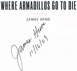 Where Armadillos Go To Die - 1st Edition/1st Printing