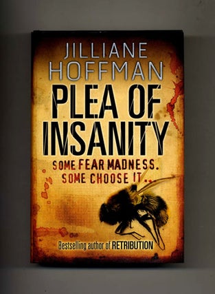 Book #25532 Plea Of Insanity - 1st Edition/1st Printing. Jilliane Hoffman