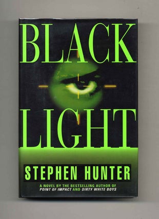 Book #25541 Black Light - 1st Edition/1st Printing. Stephen Hunter