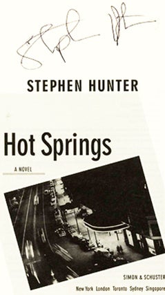Hot Springs: A Novel - 1st Edition/1st Printing