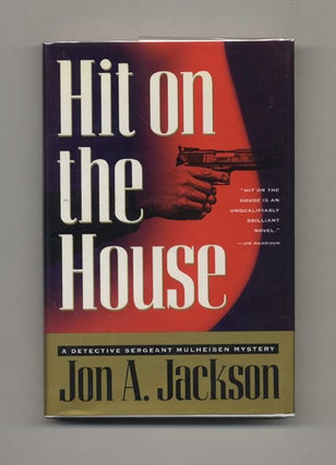 Book #25577 Hit on the House - 1st Edition/1st Printing. Jon A. Jackson