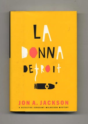 Book #25578 La Donna Detroit - 1st Edition/1st Printing. Jon A. Jackson