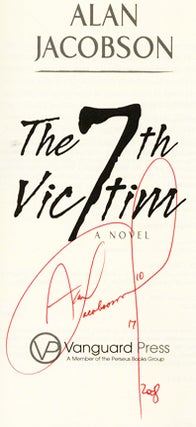 The 7th Victim: A Novel - 1st Edition/1st Printing