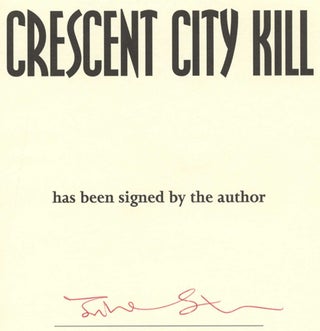 Crescent City Kill: A Skip Langdon Novel -1st Edition/1st Printing. Julie Smith.