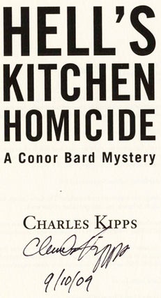 Hell's Kitchen Homicide: A Conor Bard Mystery - 1st Edition/1st Printing