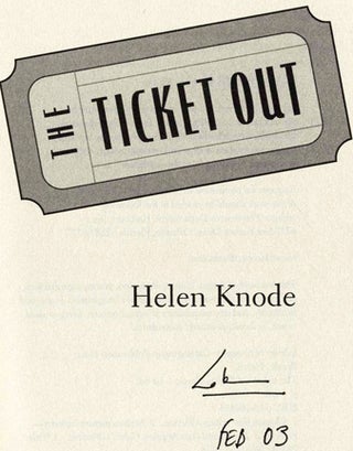 The Ticket Out - 1st Edition/1st Printing