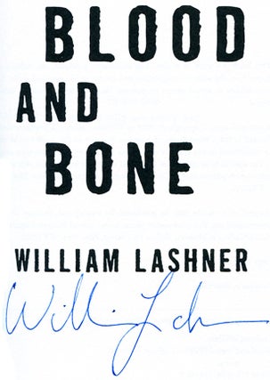Blood and Bone -1st Edition/1st Printing
