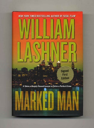 Book #25613 Marked Man - 1st Edition/1st Printing. William Lashner