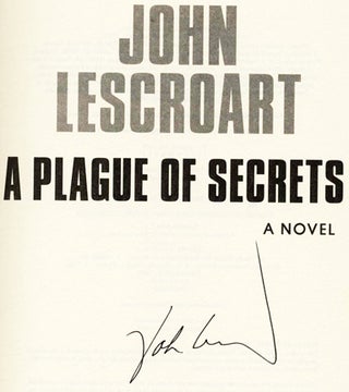 A Plague of Secrets: A Novel - 1st Edition/1st Printing