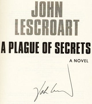 A Plague of Secrets: A Novel - 1st Edition/1st Printing