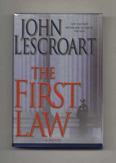 Book #25628 The First Law - 1st Edition/1st Printing. John Lescroart.