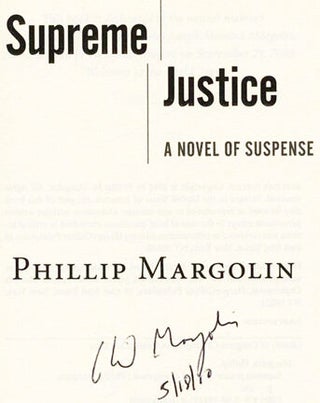 Supreme Justice: A Novel of Suspense - 1st Edition/1st Printing