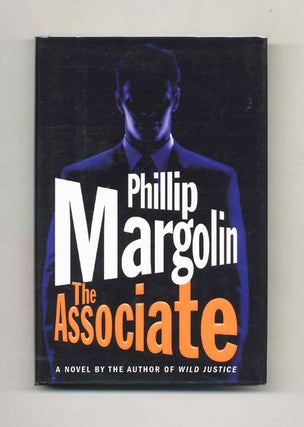 Book #25659 The Associate - 1st Edition/1st Printing. Phillip Margolin