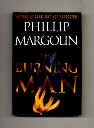 The Burning Man - 1st Edition/1st Printing. Phillip Margolin.