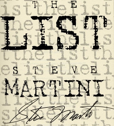 Book #25687 The List -1st Edition/1st Printing. Steve Martini.