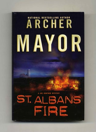 Book #25704 St. Alban's Fire - 1st Edition/1st Printing. Archer Mayor