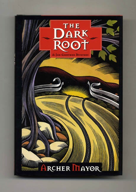 Book #25706 The Dark Root - 1st Edition/1st Printing. Archer Mayor.