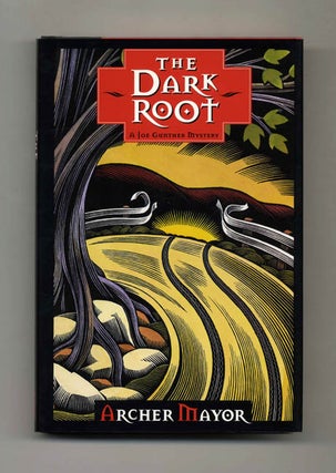 Book #25706 The Dark Root - 1st Edition/1st Printing. Archer Mayor