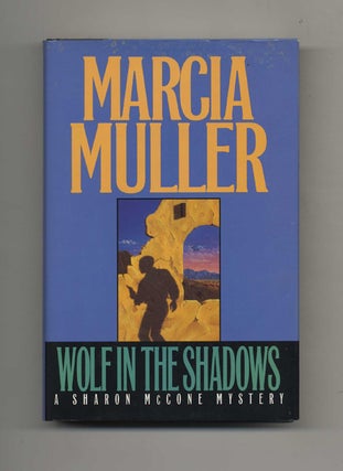 Wolf In The Shadows - 1st Edition/1st Printing. Marcia Muller.