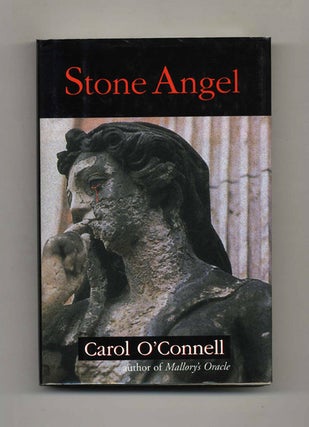 Book #25751 Stone Angel - 1st Edition/1st Printing. Carol O'Connell