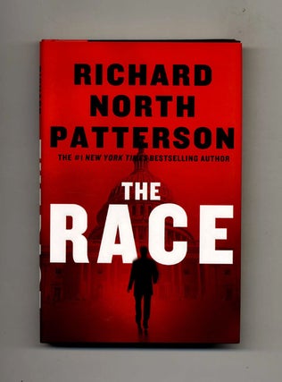The Race: A Novel - 1st Edition/1st Printing. Richard North Patterson.