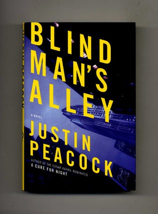 Book #25785 Blind Man's Alley - 1st Edition/1st Printing. Justin Peacock