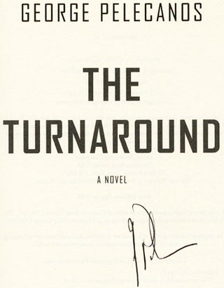 The Turnaround: A Novel - 1st Edition/1st Printing