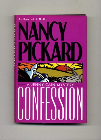 Book #25802 Confession - 1st Edition/1st Printing. Nancy Pickard.
