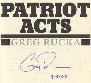 Patriot Acts - 1st Edition/1st Printing